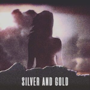 Silver and Gold single cover